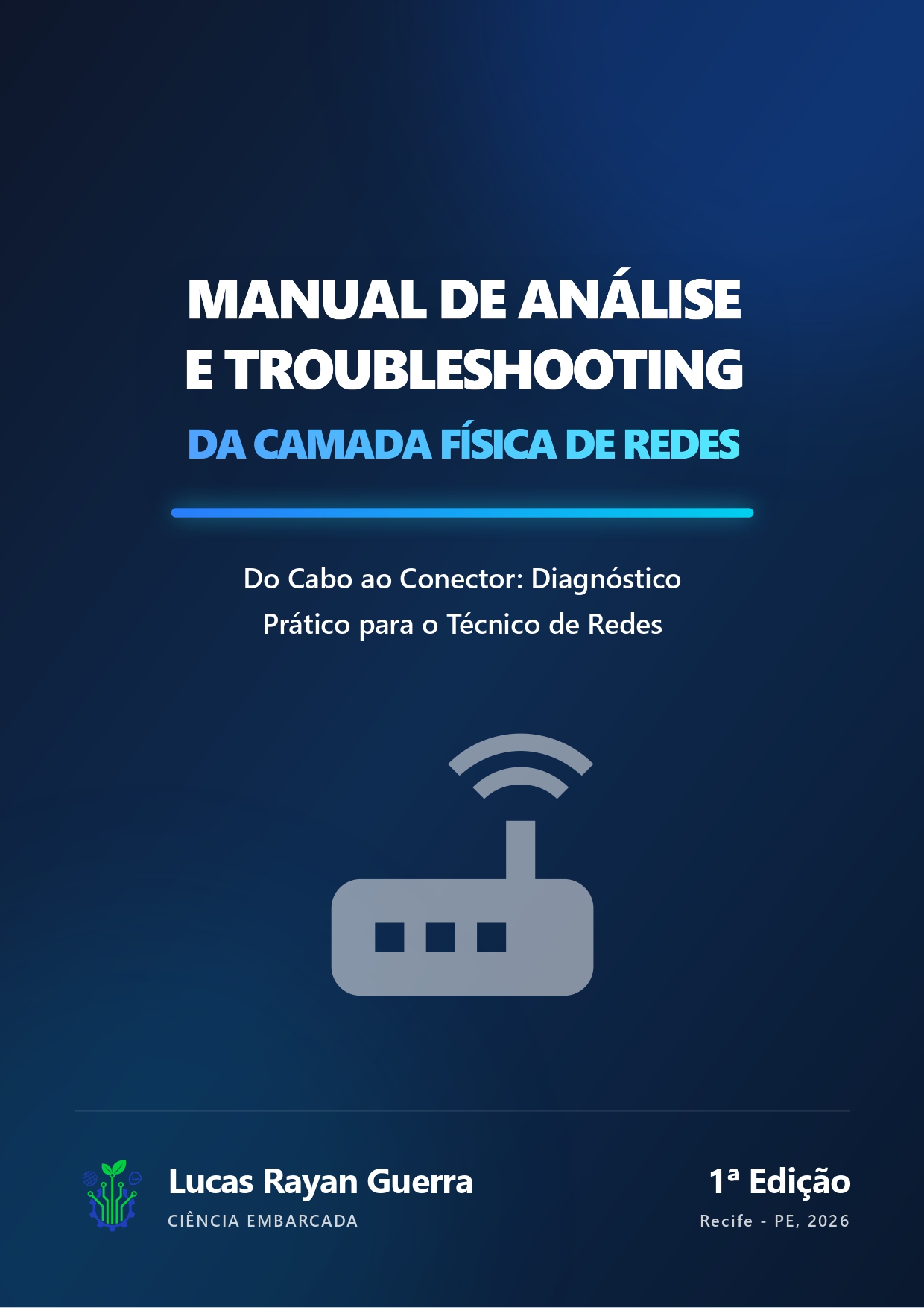 Livro: Manual de Análise e Troubleshooting da Camada Física de Redes